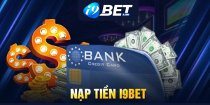 Tính năng nạp tiền I9BET